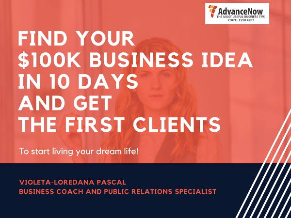 Find Your $100k Business Idea In 10 Days And Get The First Clients