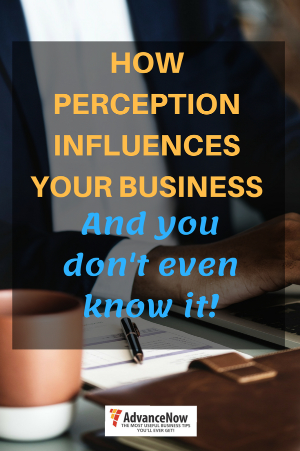 How perception influences your business and you don't even know it. Perception is everything - and it's MORE than the way you look. Read this article to learn everything about how perception impacts your coaching business - any business, in fact. #coachingbusiness #coaching #businesscoaching #perception #imagematters #perceptionmatters